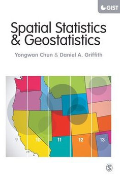 Spatial Statistics and Geostatistics: Theory and Applications for Geographic Information Science and Technology - 9781446201732