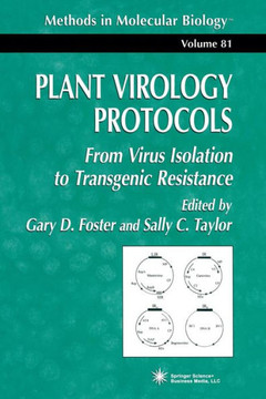 Plant Virology Protocols: From Virus Isolation to Transgenic Resistance