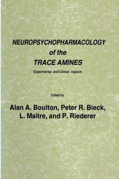 Neuropsychopharmacology of the Trace Amines: Experimental and Clinical Aspects