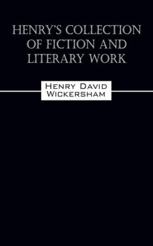 Henry's Collection of Fiction and Literary Work
