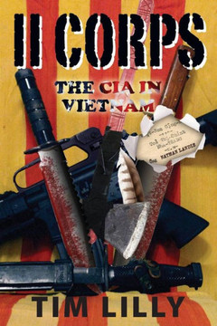 II Corps: The CIA in Vietnam