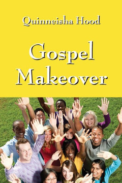 Gospel Makeover