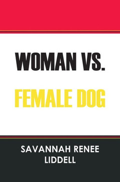 Woman vs. Female Dog