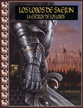 Los lobos de saer??: La estirpe de los lobos Los lobos de saer??: La estirpe de los lobos