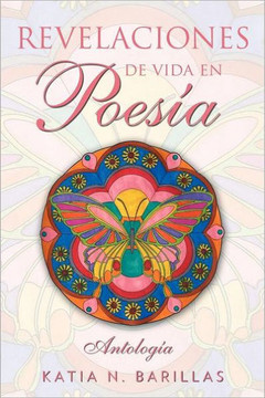 Revelaciones de Vida En Poesia - 9781463312084