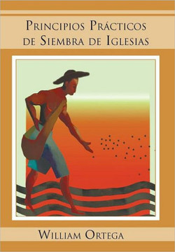 Principios Practicos de Siembra de Iglesias - 9781463310622