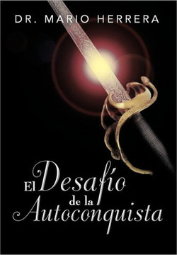 El Desafio de La Autoconquista - 9781463336622