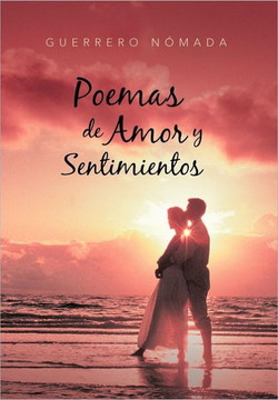 Poemas de Amor y Sentimientos - 9781463332624