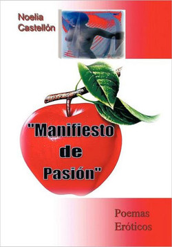 Manifiesto de Pasion: Poemas Eroticos - 9781463308636