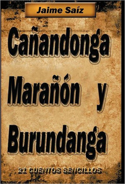 CA Andonga, Mara N y Burundanga: 21 Cuentos Sencillos - 9781463311629