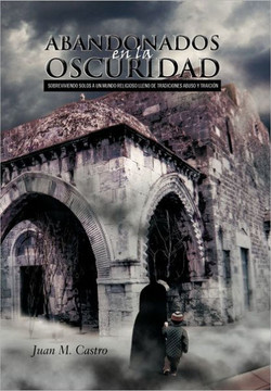Abandonados En La Oscuridad - 9781463305680