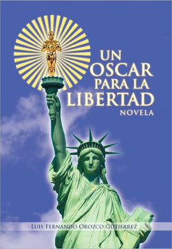 Un Oscar Para La Libertad - 9781463302726