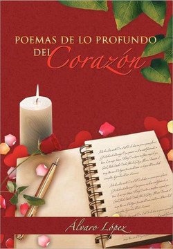 Poemas de Lo Profundo del Corazon - 9781463307387
