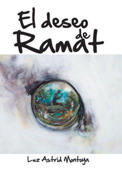El Deseo de Ramat - 9781463372729