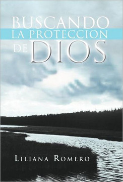 Buscando La Proteccion de Dios - 9781463315047