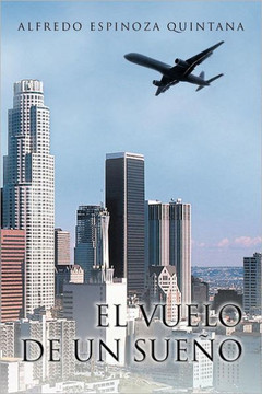 El Vuelo de Un Sue O - 9781463315108 El Vuelo de Un Sue O - 9781463315108