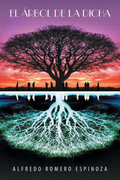 El Arbol de La Dicha - 9781463359843