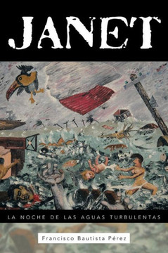 Janet: La Noche de Las Aguas Turbulentas - 9781463351052