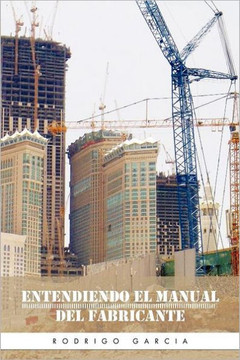 Entendiendo El Manual del Fabricante - 9781463307929
