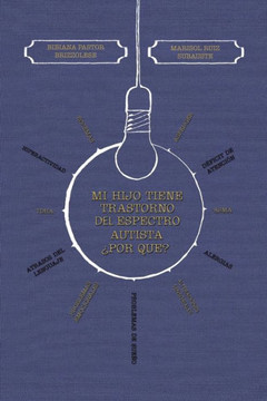 Mi Hijo Tiene Trastorno del Espectro Autista Por Que? - 9781463360146