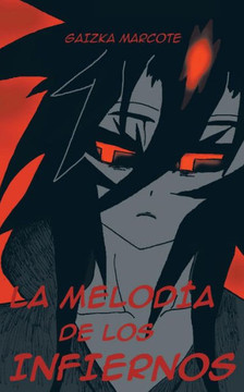 La Melodia de Los Infiernos