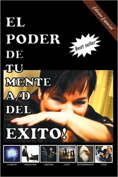 El Poder de Tu Mente A/D del Exito! - 9781463307974