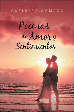 Poemas de Amor y Sentimientos - 9781463332617