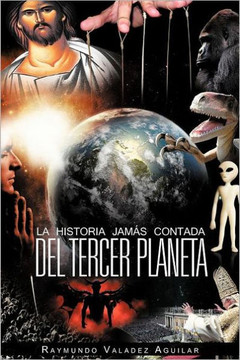 La Historia Jam S Contada del Tercer Planeta - 9781463332006