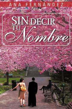 Sin Decir Tu Nombre - 9781463344955
