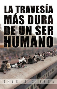 La Traves A M S Dura de Un Ser Humano - 9781463346225