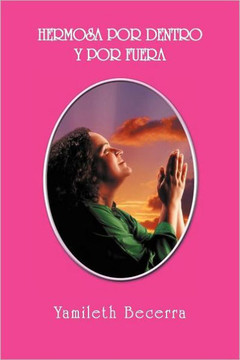 Hermosa Por Dentro y Por Fuera - 9781463309169