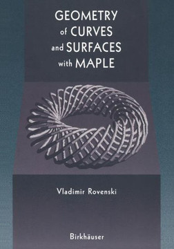 Geometry of Curves and Surfaces with Maple