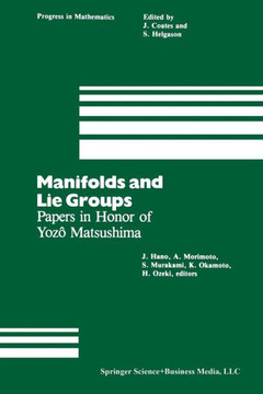 Manifolds and Lie Groups: Papers in Honor of Yoz??Matsushima