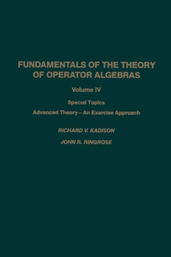 Fundamentals of the Theory of Operator Algebras: Special Topics Advanced Theory--An Exercise Approach