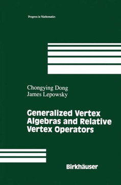 Generalized Vertex Algebras and Relative Vertex Operators Generalized Vertex Algebras and Relative Vertex Operators
