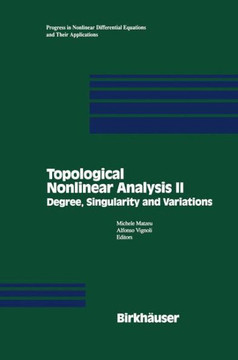 Topological Nonlinear Analysis II: Degree, Singularity and Variations