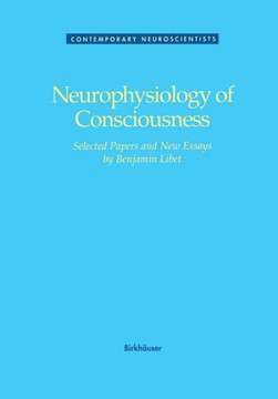 Neurophysiology of Consciousness