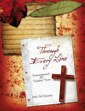 Through Every Line: Encouragement for Troubled Times