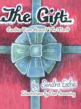 The Gift: Candies from Around the World - 9781479718634