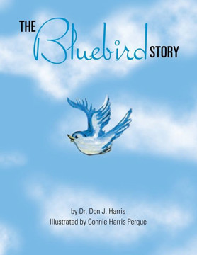 The Bluebird Story