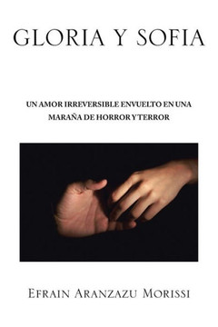 Gloria Y Sofia: Un Amor Irreversible En Una Mara?? De Horror Y Terror