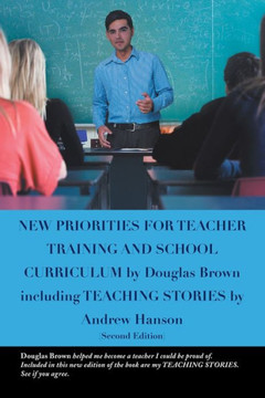 New Priorities for Teacher Training and School Curriculum - 9781483661995
