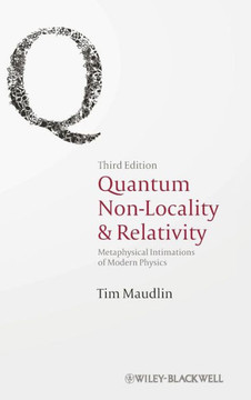 Quantum Non-Locality and Relativity: Metaphysical Intimations of Modern Physics - 9781444331264