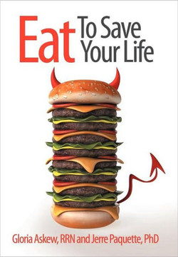 Eat to Save Your Life - 9781452545646