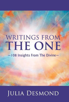 Writings from the One: The Experiential Guide to the Field of Grace Through Deeksha - 9781452555386 Writings from the One: The Experiential Guide to the Field of Grace Through Deeksha - 9781452555386