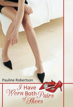 I Have Worn Both Pairs of Shoes - 9781452568959 I Have Worn Both Pairs of Shoes - 9781452568959