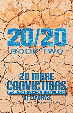 20/20 Book Two: 20 More Convictions For The Whole Church In 20 Days