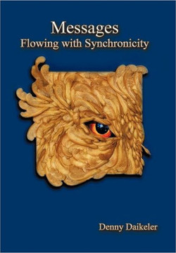 Messages: Flowing with Synchronicity - 9781452543253 Messages: Flowing with Synchronicity - 9781452543253