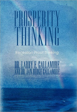 Prosperity Thinking: Recession-Proof Thinking - 9781452537290