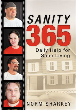 Sanity 365: Daily Help for Sane Living - 9781452537405